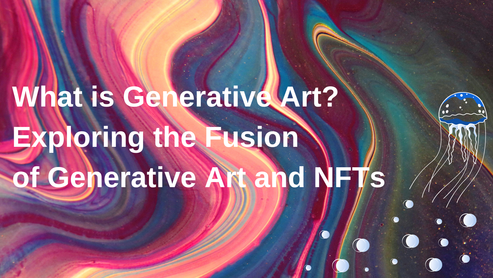 What is Generative Art? Exploring the Fusion of Generative Art and NFTs