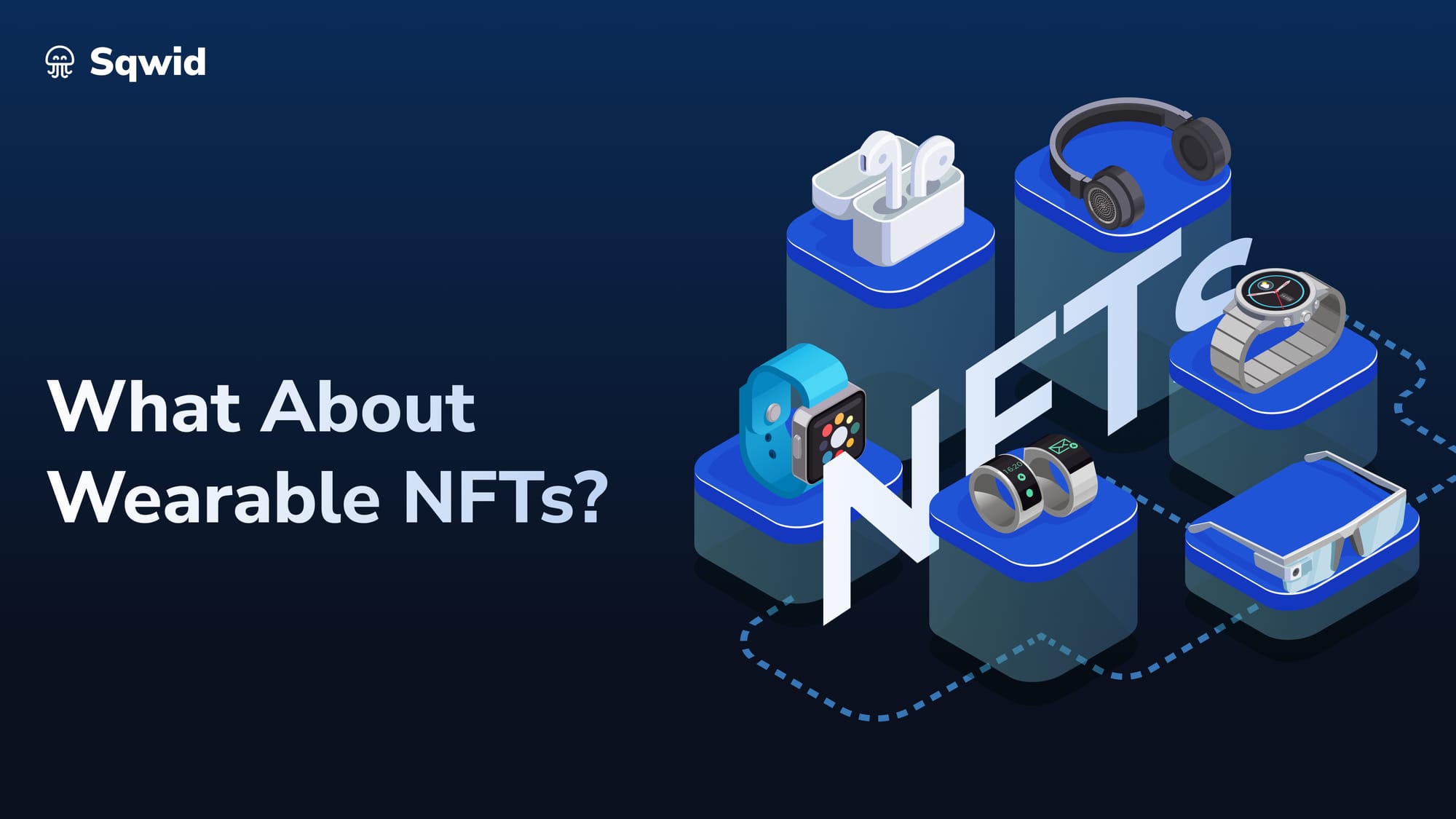 What are Wearable NFTs?